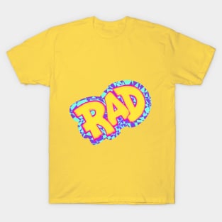 The 80s are Rad T-Shirt